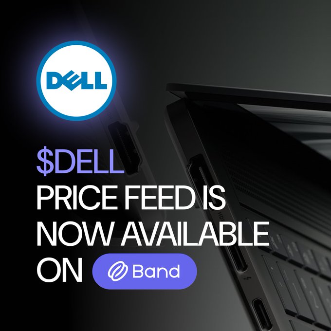 A promotional graphic stating '$DELL PRICE FEED IS NOW AVAILABLE ON' the Band protocol, featuring the Dell logo and a laptop.