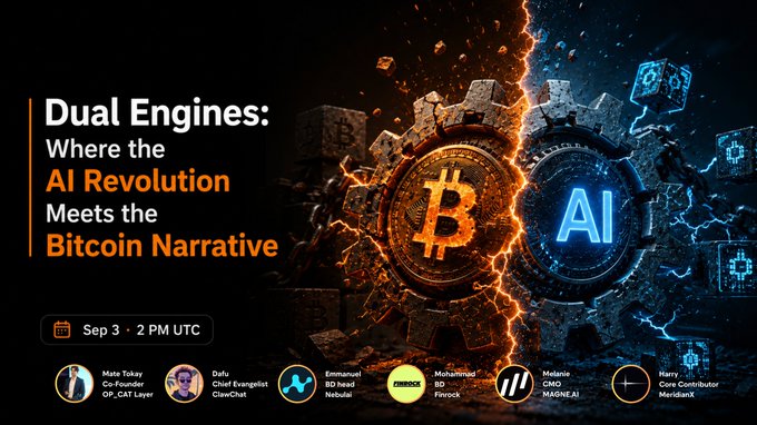Event promotional graphic titled 'Dual Engines: Where the AI Revolution Meets the Bitcoin Narrative,' scheduled for Sep 3 at 2 PM UTC, featuring speakers from CAT Layer, ClawChat, Nebulai, Piwock, MAGNEAI, and MeridianX.