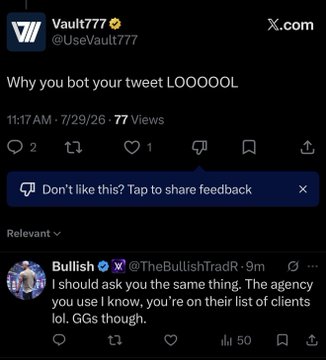 A Twitter screenshot from Vault777 (@UseVault777) asking 'Why you bot your tweet LOOOOOL', with a reply from Bullish (@TheBullishTradR) joking about being on a client list.