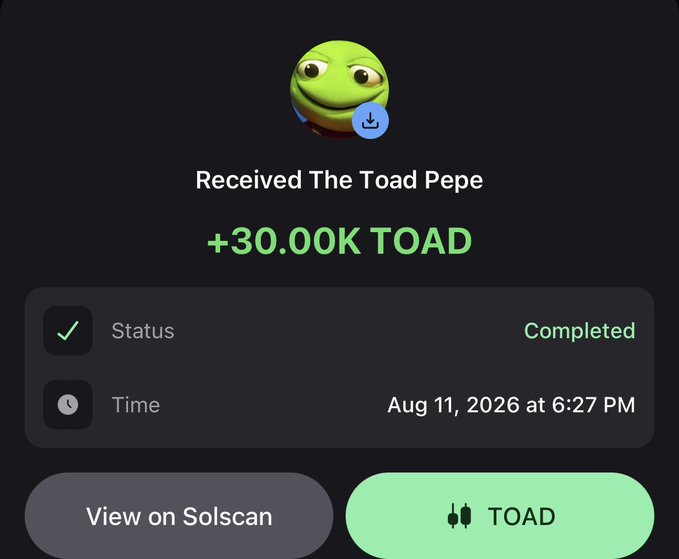 A transaction confirmation screen showing a "Toad Pepe" emoji avatar displays the receipt of +30.00K TOAD tokens, completed on Aug 11, 2026 at 6:27 PM, with options to view on Solscan or swap the TOAD tokens—visually supporting the post's claim of receiving approximately $300 worth of $TOAD.