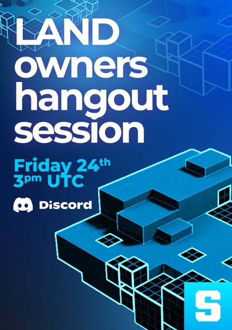 A promotional flyer for a 'Land Owners Hangout Session' on Friday 24th at 3pm UTC on Discord, featuring a blue 3D voxel-style landscape and the Sandbox 'S' logo.