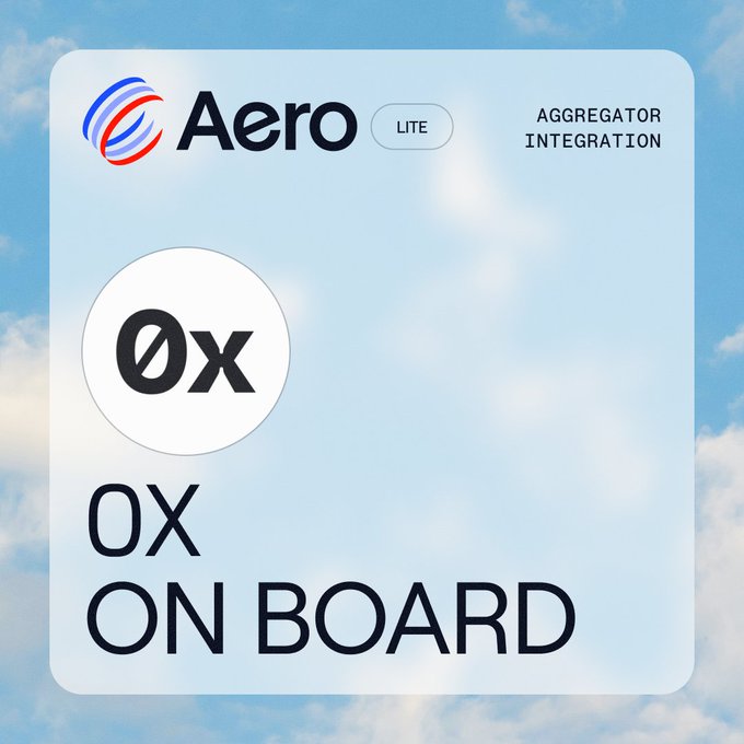 A promotional graphic announcing 'Aero LITE' aggregator integration featuring the '0x' logo and the text '0X ON BOARD' against a cloudy sky background.