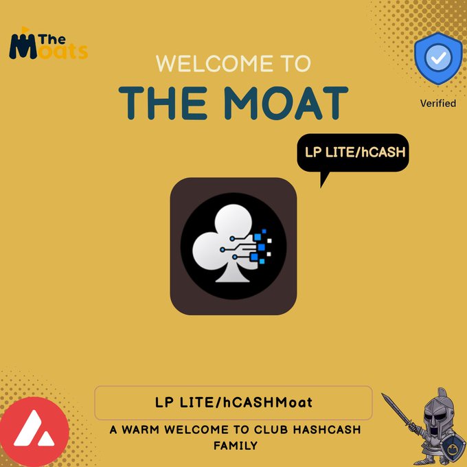 A yellow graphic welcome screen for 'THE MOAT' by The Moats, featuring a club icon, text 'LP LITE/hCASH' and 'LP LITE/hCASHMoat', 'A WARM WELCOME TO CLUB HASHCASH FAMILY', a 'Verified' badge, and a spartan warrior mascot.