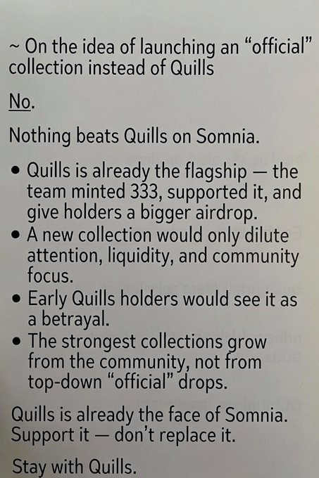 A handwritten-style note argues against launching an 'official' collection on Somnia in favor of Quills, stating 'Nothing beats Quills on Somnia' and 'Stay with Quills.'
