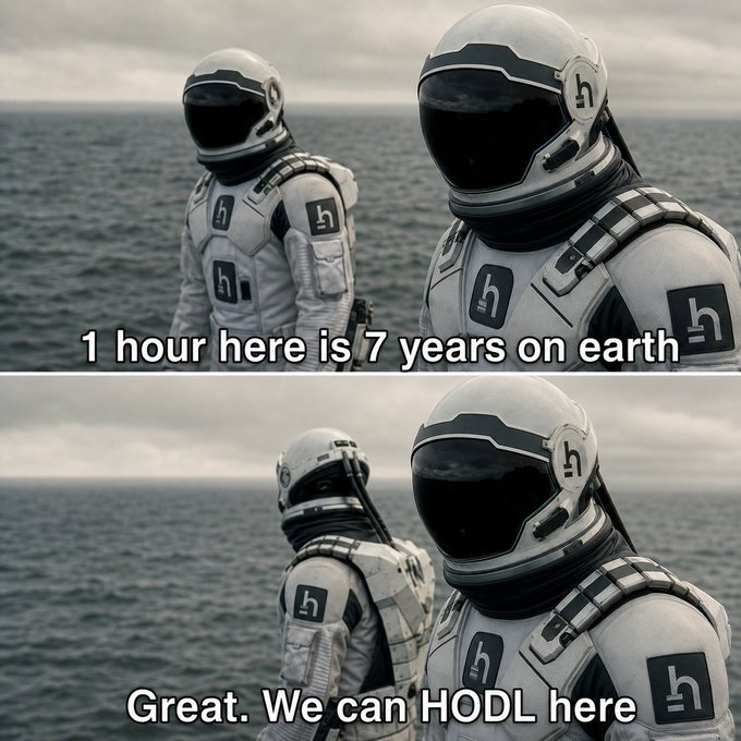 A two-panel meme showing astronauts in white suits on an ocean shore, with text reading '1 hour here is 7 years on earth' and 'Great. We can HODL here'.