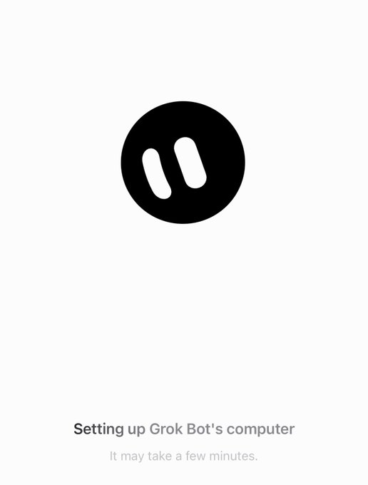 A loading screen with a black circular icon containing two white parallelograms, accompanied by the text 'Setting up Grok Bot's computer' and 'It may take a few minutes.'