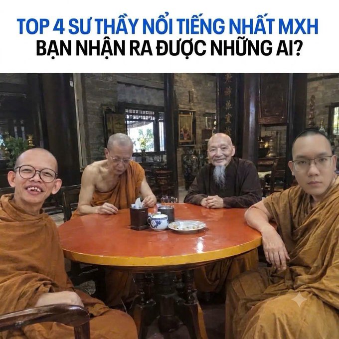 Vietnamese caption reads 'TOP 4 SƯ THẦY NỔI TIẾNG NHẤT MXH BẠN NHẬN RA ĐƯỢC NHỮNG AI?' showing four Buddhist monks seated around a round wooden table with tea and snacks in a traditional temple setting.