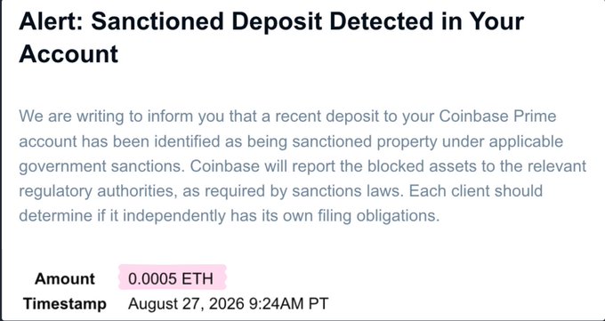 A screenshot of an alert message reading 'Alert: Sanctioned Deposit Detected in Your Account' from Coinbase Prime regarding a 0.0005 ETH deposit timestamped August 27, 2026 9:24AM PT.