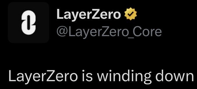 A tweet from LayerZero (@LayerZero_Core) on a dark background reading "LayerZero is winding down."