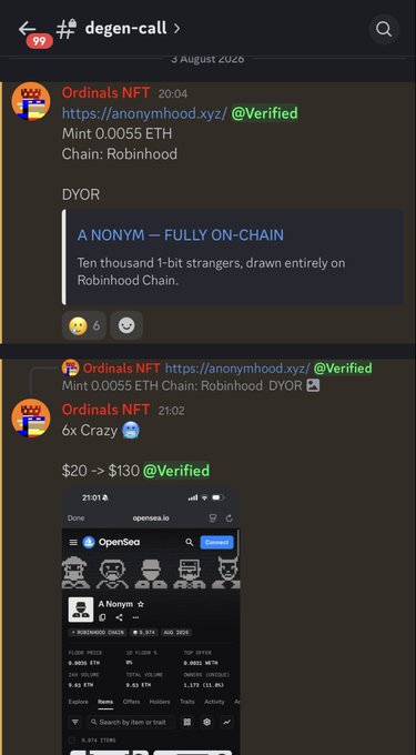 A Discord screenshot from the #degen-call channel on August 3, 2025, showing Ordinals NFT call posts for A Nonym on Robinhood Chain (mint at 0.0055 ETH) and a 6x entry play turning $20 into $130, directly backing the poster's "6x entry mint $20 -> $130" claim from the A Nonym collection.