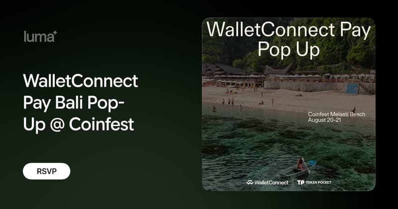 Promotional graphic for the "WalletConnect Pay Bali Pop-Up @ Coinfest" event, taking place August 20-21 at Coinfest Melasti Beach, with co-branding from Token Pocket and an aerial beach scene showing the venue. The image aligns with the post announcing WalletConnect's activations and appearances by community leads at Coinfest Asia.