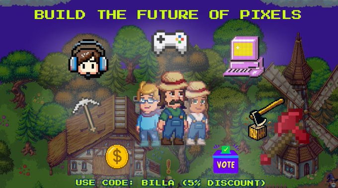 A pixel art-style game advertisement reading 'BUILD THE FUTURE OF PIXELS' showing three farmer characters, a cabin with a gold coin, gaming icons (headset, controller, laptop), and a discount code 'BILLA (5% DISCOUNT)'.