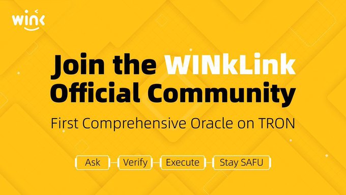 A yellow promotional graphic for 'WinkLink Official Community,' described as the 'First Comprehensive Oracle on TRON' with the tagline 'Ask - Verify - Execute - Stay SAFU.'