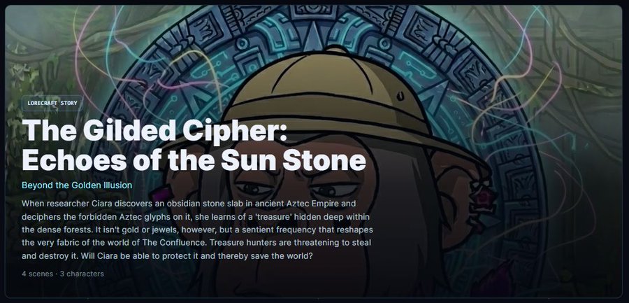 LoreCraft story title card for "The Gilded Cipher: Echoes of the Sun Stone" subtitled "Beyond the Golden Illusion," featuring a character wearing a pith helmet against an Aztec-style circular glyph background.