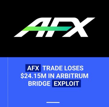 An AFX news graphic announces that 'AFX TRADE LOSES $24.15M IN ARBITRUM BRIDGE EXPLOIT' below the company's green and white logo.