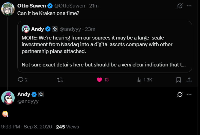 A screenshot of an X (formerly Twitter) post by Otto Suwen (@OttoSuwen) quoting Andy (@andyyy), who reports on a potential large-scale Nasdaq investment into a digital assets company with partnership plans, asking if it could be Kraken.