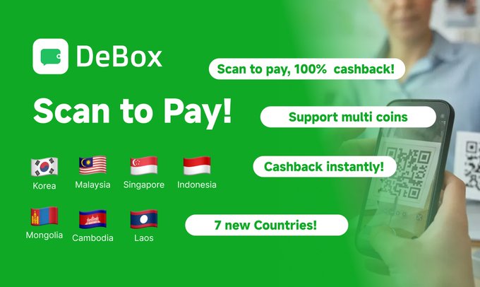 A promotional banner for 'DeBox' advertises a 'Scan to Pay!' service with 100% cashback, supporting multi-coins across 7 new countries including Korea, Malaysia, Singapore, and Indonesia.