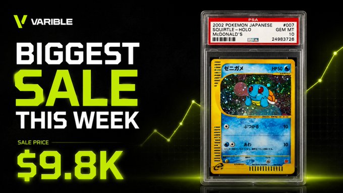A Varible promotional graphic highlighting "Biggest Sale This Week" featuring a PSA-graded 2002 Japanese McDonald's Squirtle Holo card (Squiritle #007, GEM MT 10) priced at $9.8K, visually tied to the post's mention of a rare Japanese-exclusive Squirtle being sold on the Collector Crypt marketplace.