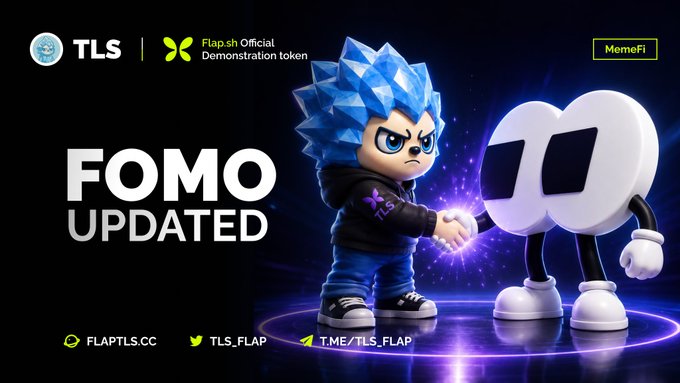 A promotional graphic for TLS and Flap.sh Official Demonstration token with 'FOMO UPDATED' text, showing a cartoon character with blue crystalline hair shaking hands with a white mascot character, along with social handles @FLAPTLS.CC, TLS_FLAP, and T.ME/TLS_FLAP.