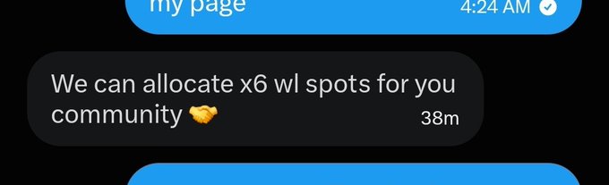 A text message on a dark background reads: 'We can allocate x6 wl spots for you community 🤝' sent at 4:24 AM, 38 minutes ago.
