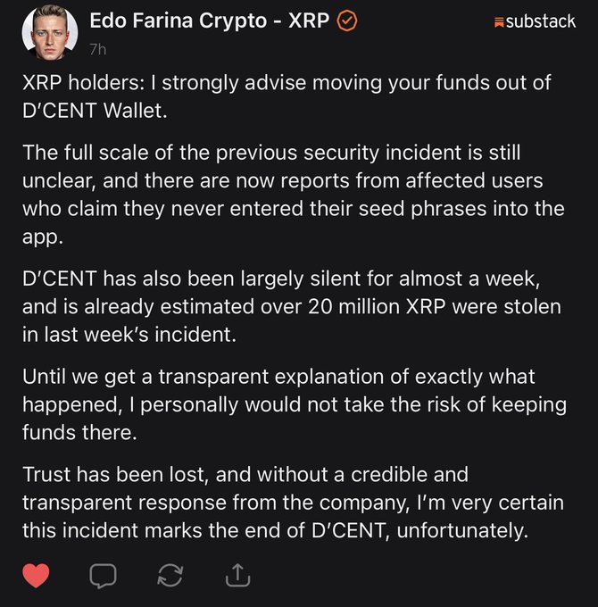 A Substack post from Edo Farina Crypto - XRP warning XRP holders to move their funds out of D'CENT Wallet due to an alleged security incident involving over 20 million XRP being stolen.