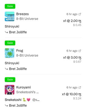 A screenshot showing three NFT sales: 'Breezes' from 8-Bit Universe (Shirayuki by Bret Jolliffe) for 2.00 t͡s ($0.45), 'Frog' from 8-Bit Universe for 3.00 t͡s ($0.67), and 'Kuroyami' from Sneketoshi's for 10.00 t͡s ($2.24).
