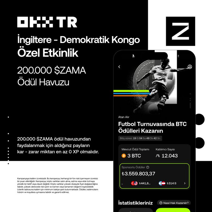 A promotional graphic for the OKX TR platform advertises a special event for the England vs. Democratic Congo match, featuring a 200,000 $ZAMA prize pool and showing the Atan Alır football tournament interface with a 3 BTC prize pool and ₺3,559,803 in sponsor rewards.