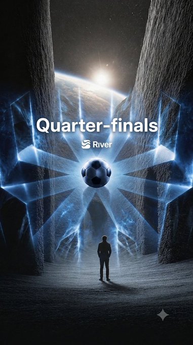 A silhouetted figure stands before a glowing soccer ball and cosmic backdrop, with text reading "Quarter-finals" and "River" branding—visually emphasizing the post's discussion of RIVER's Season 5 countdown and World Cup-style competition nearing its June 30 finale.