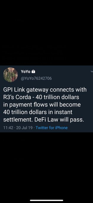 A screenshot of a tweet from user @YoYo76242706 reading 'GPI Link gateway connects with R3's Corda - 40 trillion dollars in payment flows will become 40 trillion dollars in instant settlement. DeFi Law will pass.'