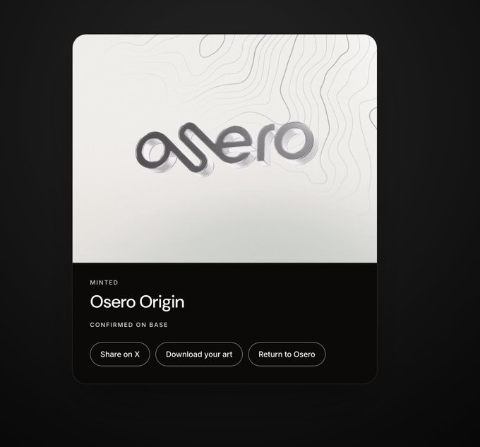A digital NFT minting confirmation card displays the silver "osero" logo on a white background with topographic line art, labeled "Minted: Osero Origin" and "Confirmed on Base," featuring buttons to share on X, download the art, or return to Osero—correlating with the announcement that users can mint the Osero NFT for free at origin.osero.org to position early in the project.
