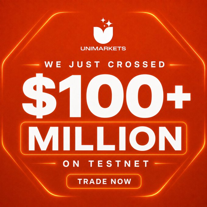 An orange promotional graphic from UNIMARKETS announcing 'WE JUST CROSSED $100+ MILLION ON TESTNET' with a 'TRADE NOW' button.