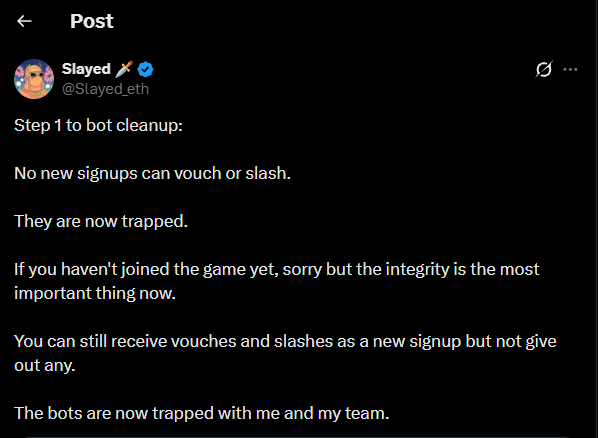 A Twitter/X post from user 'Slayed' (@Slayed_eth) detailing 'Step 1 to bot cleanup,' explaining that new signups can no longer vouch or slash and are now trapped.