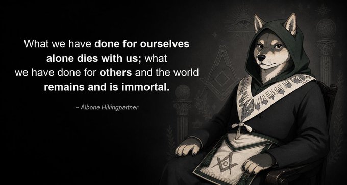 An anthropomorphic wolf dressed in a hooded robe and Masonic regalia sits beside an inspirational quote attributed to "Albone Hikingpartner" reading: "What we have done for ourselves alone dies with us; what we have done for others and the world remains and is immortal." The imagery of a secretive, fraternal hood-dog figure aligns with the post's theme of the $WOOF token being a grassroots "hood dogs" community rather than a venture capital-driven venture.