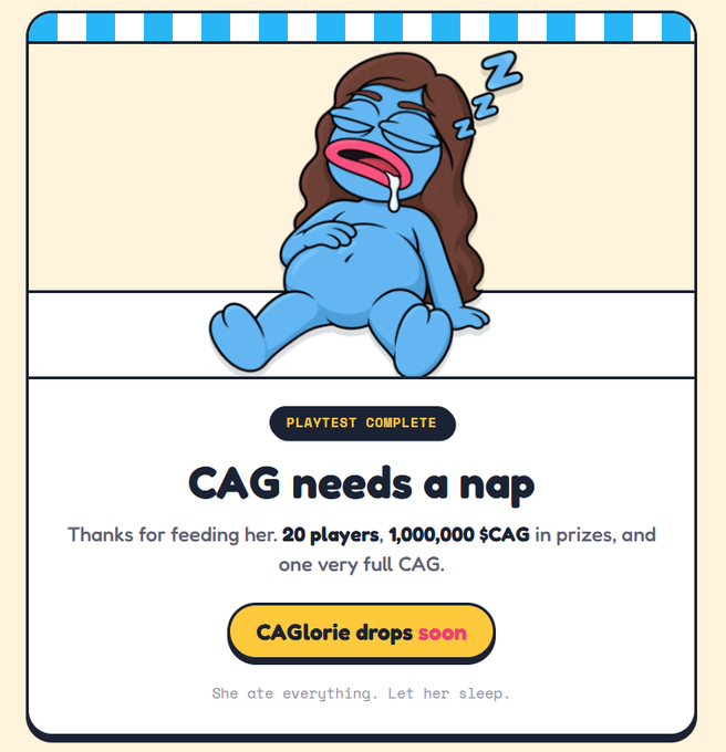 A digital illustration for "CAG needs a nap" announcing a completed playtest with 20 players and 1,000,000 $CAG in prizes, teasing an upcoming CAGlorie drops.