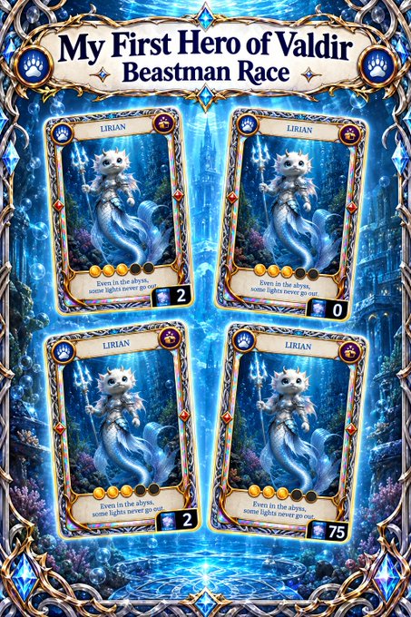 A fantasy card game graphic titled 'My First Hero of Valdir Beastman Race' displays four cards featuring a mer-cat character named 'LIRIAN' with stats showing '2', '0', '2', and '75'.