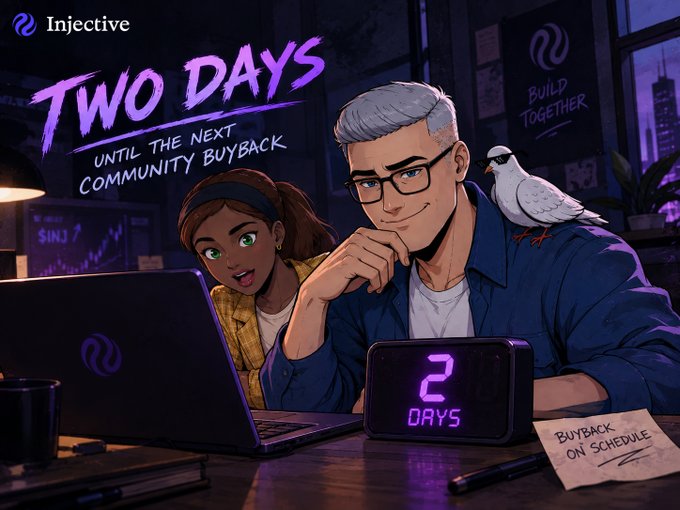 A promotional graphic for Injective announces "TWO DAYS until the next Community BuyBack," featuring an illustrated couple working on a laptop alongside a digital clock displaying "2 DAYS" and a sticky note reading "BUYBACK ON SCHEDULE," visually reinforcing the post's message that the $INJ community buyback proceeds on a fixed timeline regardless of market conditions.