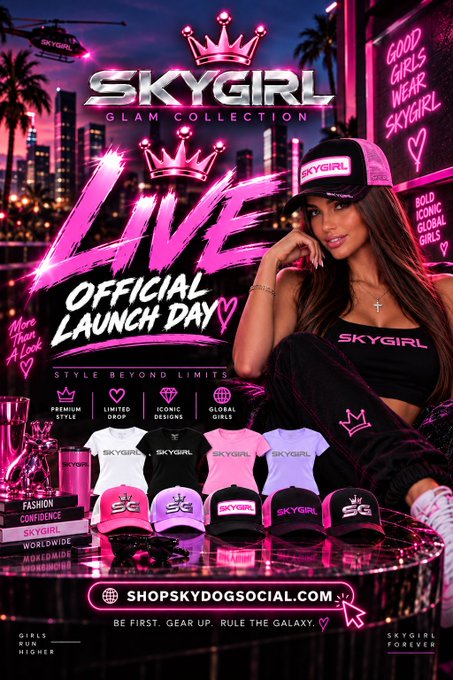 A vibrant pink promotional poster for 'SKYGIRL GLAM COLLECTION - Live Official Launch Day' advertising merchandise at shopskydogsocial.com.