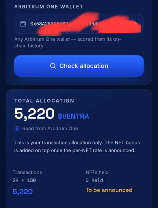 A screenshot of a digital wallet interface showing an 'ARBITRUM ONE WALLET' with a partially redacted address, displaying a 'TOTAL ALLOCATION' of '5,220 $VENTRA' based on '29 x 180' transactions.
