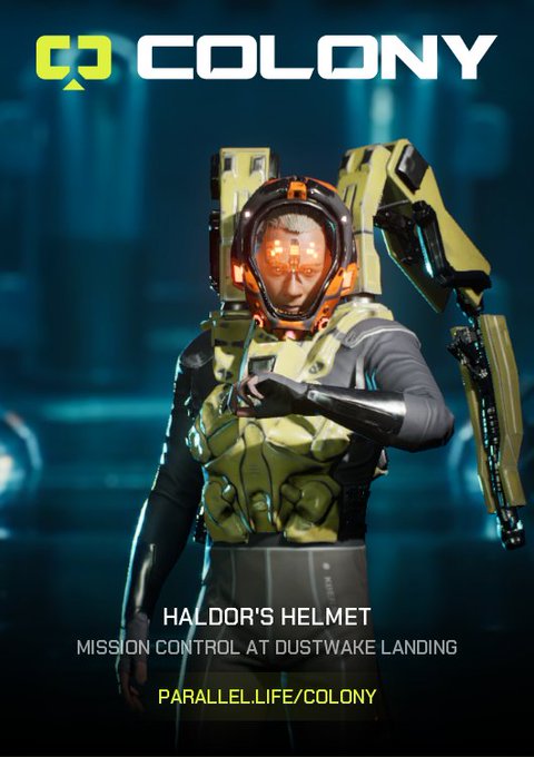 A promotional poster for "COLONY" featuring a character in futuristic armor with the text "HALDOR'S HELMET - MISSION CONTROL AT DUSTWAKE LANDING" and "PARALLEL.LIFE/COLONY".