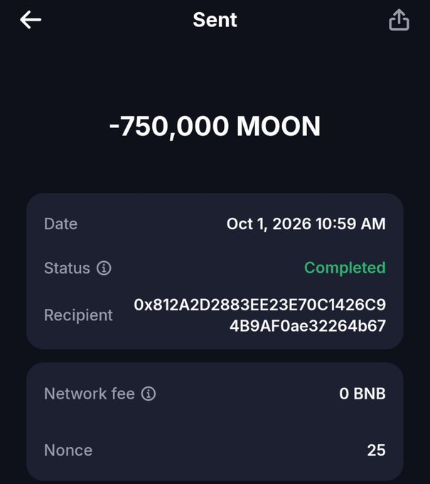 A completed transaction screenshot showing -750,000 MOON tokens sent to address 0x812A2D2883EE23E70C1426C94B9AF0ae32264b67 on Oct 1, 2026, with 0 BNB network fee and nonce 25. The image appears designed to mimic a legitimate MOON token airdrop claim, mirroring the scam's promise of 750,000 $MOON per wallet to lure victims into surrendering their BNB addresses.