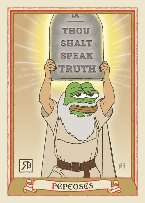 An illustration of Pepe the Frog dressed as Moses holding stone tablets that read 'IX THOU SHALT SPEAK TRUTH', with 'PEPEOSES' written below on a banner.
