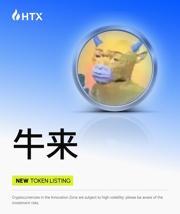 An HTX cryptocurrency exchange advertisement for a "NEW TOKEN LISTING" featuring a cow character with sunglasses, Chinese characters "牛来" (literally "cow comes," meaning bullish market incoming), and a risk disclaimer.
