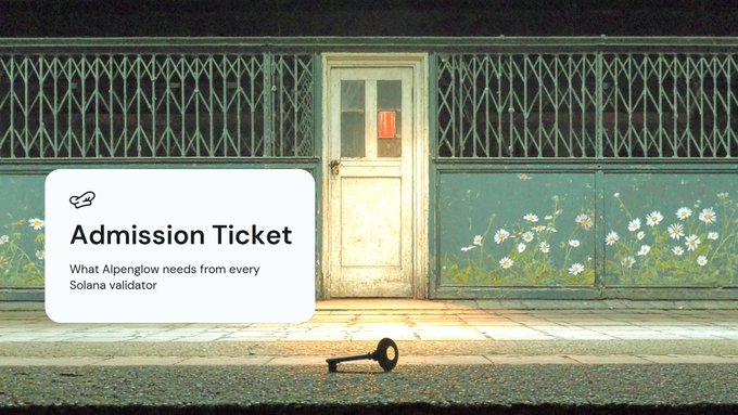 An image showing a doorway with a card overlay reading 'Admission Ticket - What Alpenglow needs from every Solana validator.'