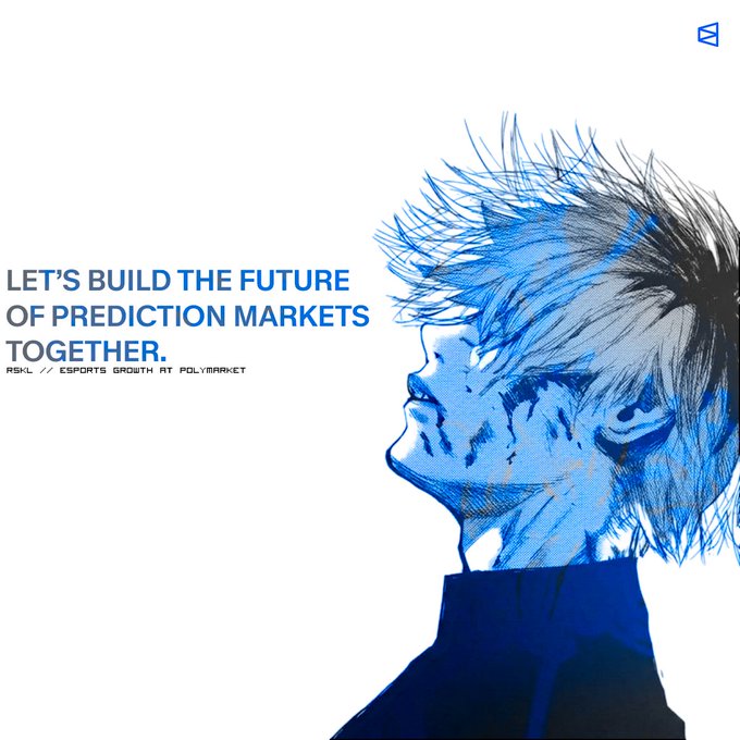 A stylized blue and white illustration of a character with spiky hair accompanies the announcement of joining Polymarket as Esports Growth, featuring the text "LET'S BUILD THE FUTURE OF PREDICTION MARKETS TOGETHER." alongside the handle "@R2KL_ // ESPORTS GROWTH AT POLYMARKET."