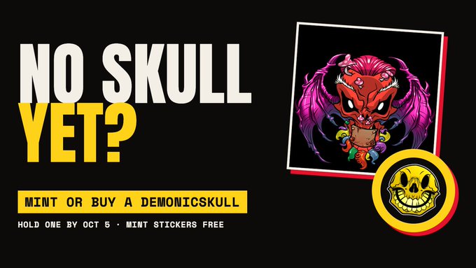 A black promotional advertisement for 'Demonskull' NFTs with large white and yellow text reading 'NO SKULL YET?', featuring a chibi-style red demon character with pink hair, a yellow skull logo, and instructions to 'MINT OR BUY A DEMONICSKULL' by October 5.