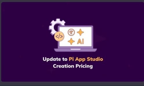 The image shows a laptop graphic with coding, sparkle, and AI icons on a purple background, with the text: “Update to Pi App Studio Creation Pricing.” It relates to Pi Network’s August 24, 2026 pricing change for creating and editing apps in Pi App Studio, previously priced at 0.25 Pi each.