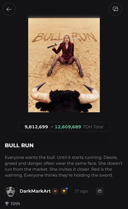 A digital art post titled 'BULL RUN' by DarkMarkArt showing a woman in red holding a sword over a bull's head, with text reading '9,812,699 → 12,609,689 TDH Total' and a caption about desire and greed.