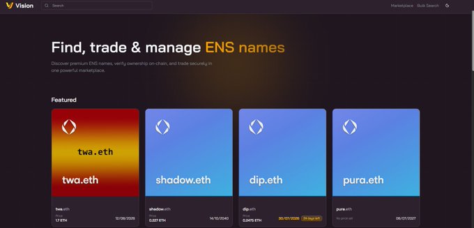 A Vision marketplace screenshot with the heading "Find, trade & manage ENS names" featuring featured domains like twa.eth, shadow.eth, dip.eth, and pura.eth.
