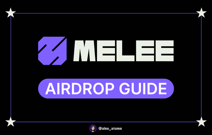 A promotional graphic with a black background and purple border featuring stars in the corners, displaying the text "MELEE" next to a purple logo, with "AIRDROP GUIDE" written below in a purple button, and the handle "@alex_atoms" at the bottom.