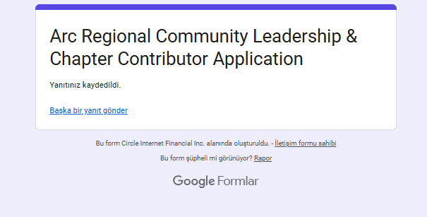 The image shows a Google Forms confirmation page titled "Arc Regional Community Leadership & Chapter Contributor Application" with the message "Yanıtınız kaydedildi" (Your response has been recorded in Turkish), indicating that an application for Arc's Turkey community chapter leadership role was successfully submitted, consistent with the post about Arc expanding to Turkey as a priority market.